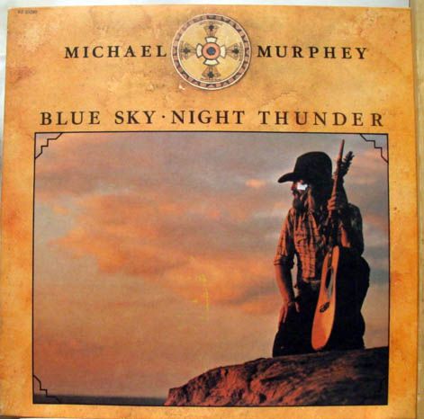Michael Murphey Blue Sky Night Thunder LP VG Ke 33290 Vinyl 1975