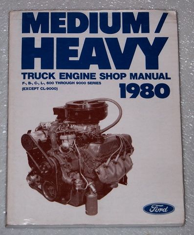 1980 Ford Medium Heavy Duty Truck F600 F700 LT9000 B600 Shop Service